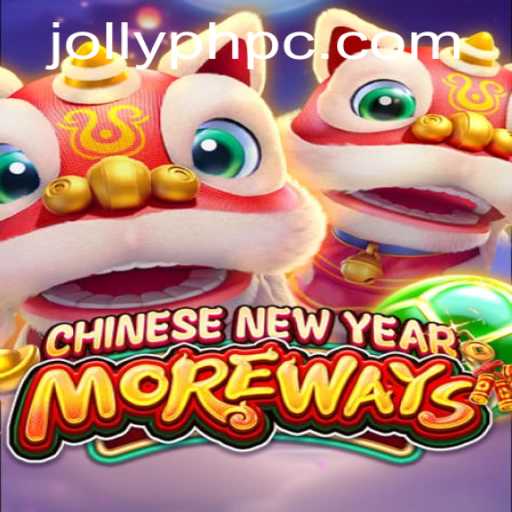 Explore the Excitement of CHINESENEWYEARMOREWAYS with Jollyph