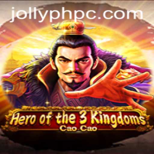Unveiling Hero of the 3 Kingdoms: Cao Cao – A Gaming Experience with Jollyph